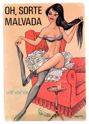 Oh, Sorte Malvada livro de José Vilhena
